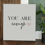 Positive Motivation Sie sind genug Zitat Poster<br><div class="desc">Suchen Sie eine tägliche Erinnerung, dass Sie genug sind? Wir stellen Ihnen unsere Angebote "You Are Enough" vor, mit denen Sie sich positiv motivieren und Ihre Stimmung steigern können, wann immer Sie sie brauchen. Mit diesen inspirierend Produkten können Sie die bestärkende Botschaft der Selbstakzeptanz und Selbstverständlichkeit mit sich führen, wohin...</div>