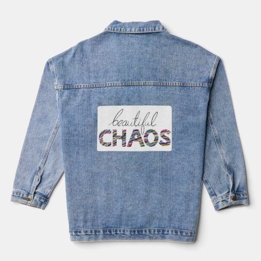 Positive Motivational Text Beautiful Chaos Jeansjacke (Rückseite)