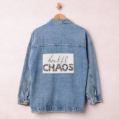 Positive Motivational Text Beautiful Chaos Jeansjacke (Hangar)