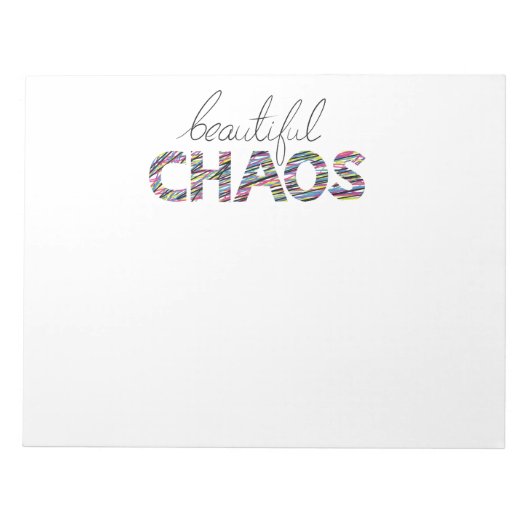 Positive Motivational Text Beautiful Chaos Notizblock (Vorderseite)