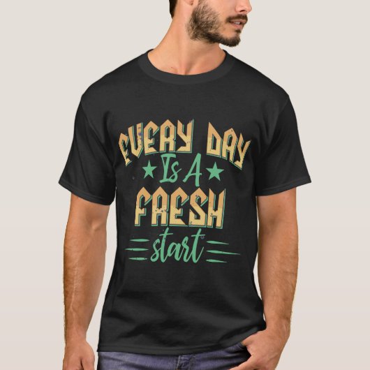 Positive Motivations-Typografie T-Shirt (Vorderseite)