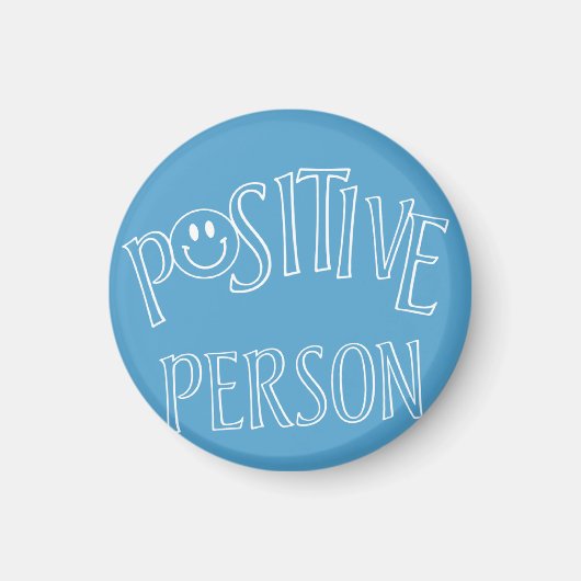 Positive Person Magnet (Vorne)
