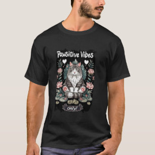 Positive Pfoten Nur Yoga-Posen Kitten Maine Coon  T-Shirt