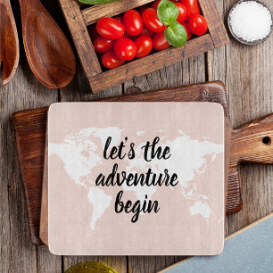 Positive Pink Lass uns die Abenteuer beginnen Welt Schneidebrett
