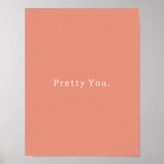 Positive Pretty You Quote Poster (Vorne)