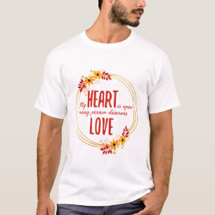 positive Redewendungen für die Liebe und den Erfol T-Shirt