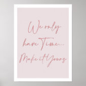 Positive rosa Zitat Typografie feminine Wanddekora Poster (Vorne)