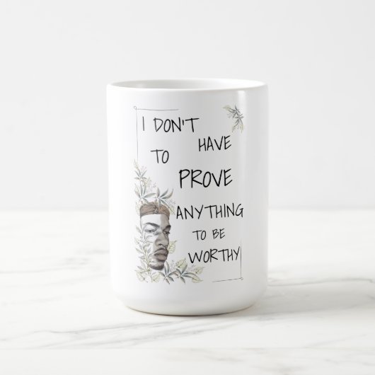 Positive Selbstwertbejahung Kaffeetasse (Mittel)