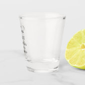 Positive Selbstwertbejahung Schnapsglas (Rechts)