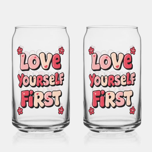 Positive Self Love "Love Yourself First" Dosenglas (Vorderseite)