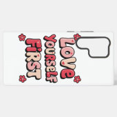 Positive Self Love "Love Yourself First" Samsung Galaxy Hülle (Rückseite (Horizontal))