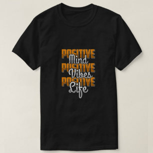 Positive Sicht Positives Leben Moderne T-Shirt