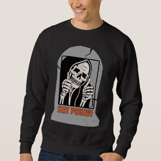 POSITIVE SKELETON bleibe Sweatshirt (Vorderseite)