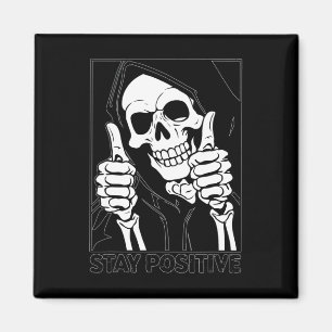 Positive Skeleton Grim Sensenmann Halloween bleibe Magnet