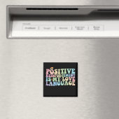 Positive Verstärkung ist meine Liebe Magnet (In Situ (Geschirrspüler))
