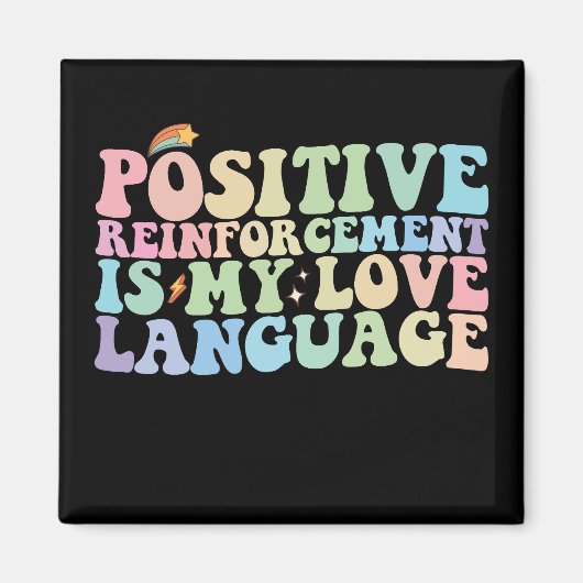 Positive Verstärkung ist meine Liebe Magnet (Vorne)