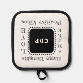 Positive Vibes behielt Lächeln hinzufügen Initiale Topflappen (Vorderseite)