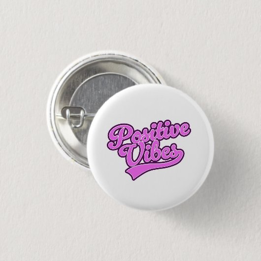 Positive Vibes Button (Vorne & Hinten)