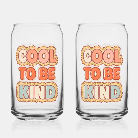 Positive Vibes Cool To Be Kind Zitat Dosenglas (Vorderseite)