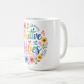 Positive Vibes Kaffeetasse (VorderseiteRechts)