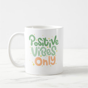 Positive Vibes Kaffeetasse