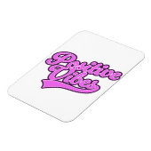 Positive Vibes Magnet (Linke Seite)