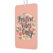 Positive Vibes nur Blumenmuster-Design Autolufterfrischer (Links)