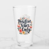 Positive Vibes nur Blumenmuster-Design Glas (Vorderseite)