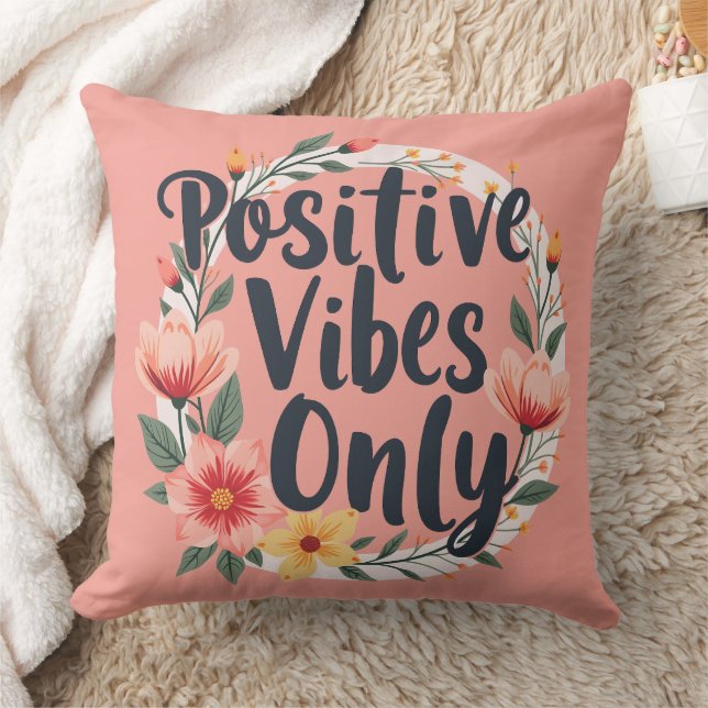 Positive Vibes nur Blumenmuster-Design Kissen (Decke)