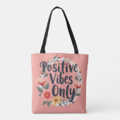 Positive Vibes nur Blumenmuster-Design Tasche (Rückseite)