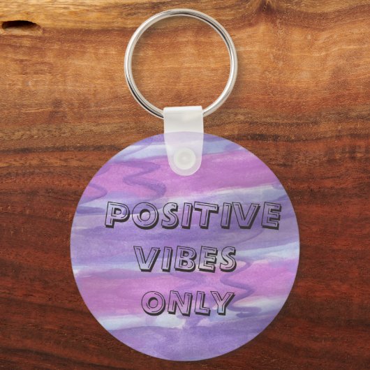 "Positive Vibes Nur Lila Schlüsselanhänger (Vorderseite)
