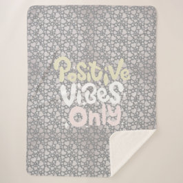 Positive Vibes nur neutrale Farbe boho Stil Sherpadecke