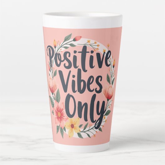 Positive Vibes Only Floral Wreath Design Milchtasse (Vorderseite)