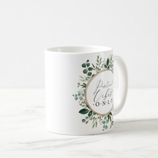 Positive Vibes Only - Moderne Grünfolien Kaffeetasse (VorderseiteRechts)