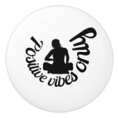 Positive Vibes only Quote & Meditation Yoga Keramikknauf (Vorderseite)