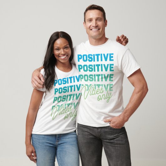 Positive Vibes only White Adult T - Shirt (Unisex)