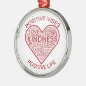 Positive Vibes Positive Life Ornament (Links)