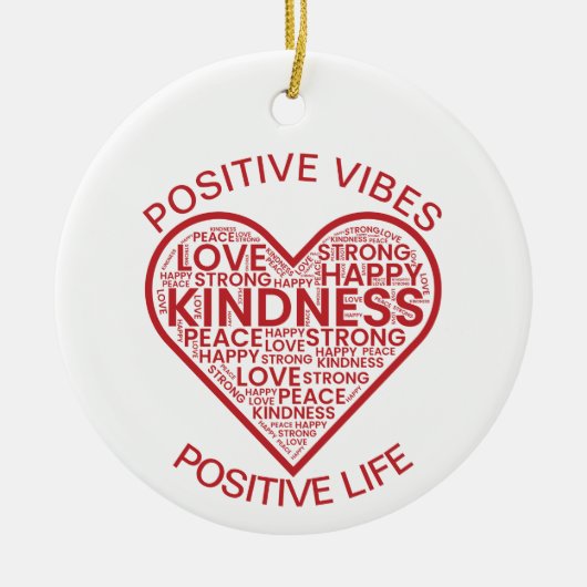 Positive Vibes Positive Life Ornament (Vorne)