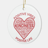 Positive Vibes Positive Life Ornament (Links)