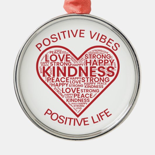 Positive Vibes Positive Life Ornament Aus Metall (Vorne)