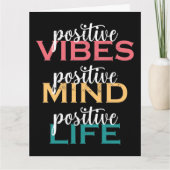 Positive Vibes Positive Mind Positive Life Karte (Vorderseite)