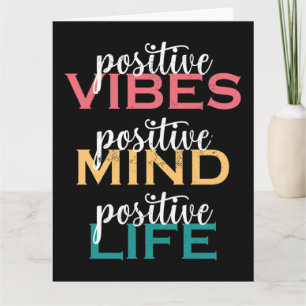 Positive Vibes Positive Mind Positive Life Karte