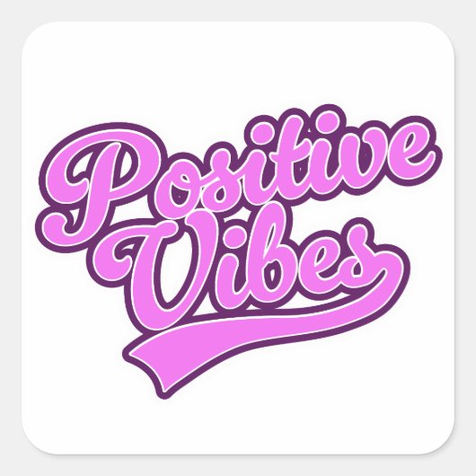 Positive Vibes Quadratischer Aufkleber (Vorderseite)