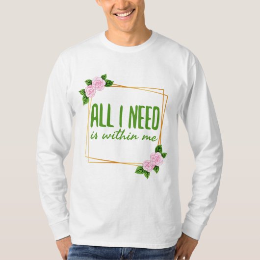 positive Vibes Redewendungen für Motivation T-Shirt (Vorderseite)