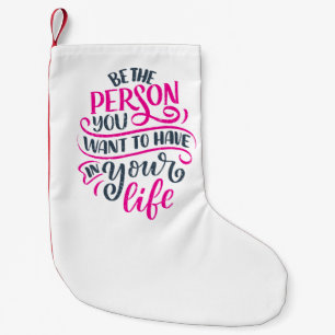 Positive Vibes - seien Sie die Person, die Sie Gew Kleiner Weihnachtsstrumpf