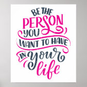 Positive Vibes - seien Sie die Person, die Sie Gew Poster (Vorne)