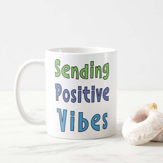 Positive Vibes senden Kaffeetasse (Mit Donut)