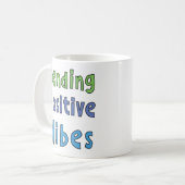 Positive Vibes senden Kaffeetasse (Vorderseite Links)
