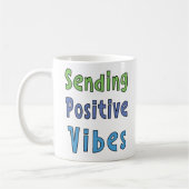 Positive Vibes senden Kaffeetasse (Links)