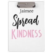 Positive Vibes Spread Kindness Clipboard  Klemmbrett (Vorderseite)